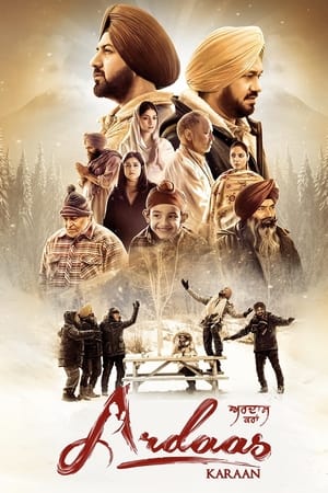 Ardaas Karaan 2019 Punjabi Movie | Dubbed Hindi Movie HDRip – [400MB]