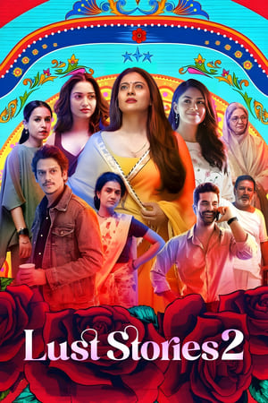 Lust Stories 2 2023 HDRip | Dubbed Hindi Movie | 480p